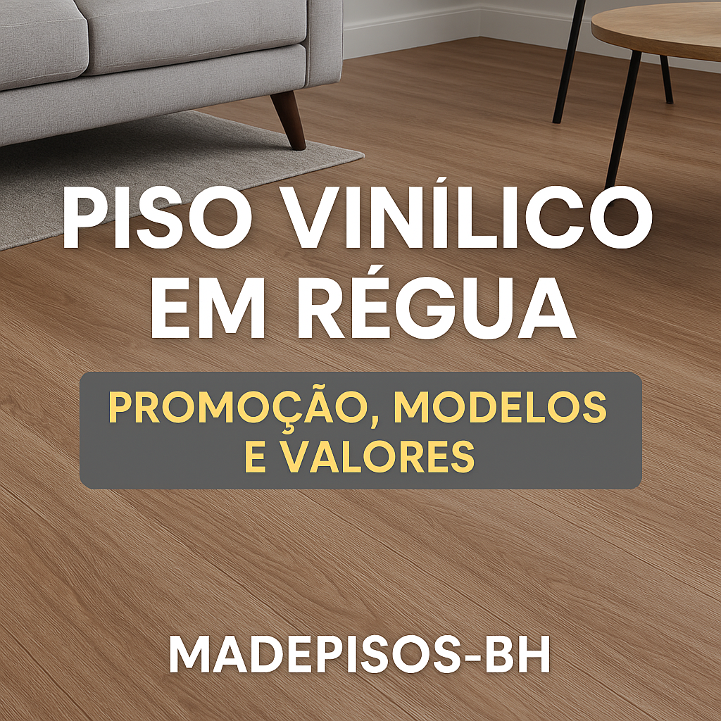 Piso Vinílico em Régua - Promoção, Modelos e Valores - Madepisos BH
